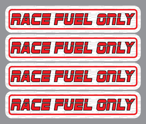 4 RACE FUEL ONLY Stickers Gas Gasoline Tank Pump Vinyl Decal Graphic Drag Racing